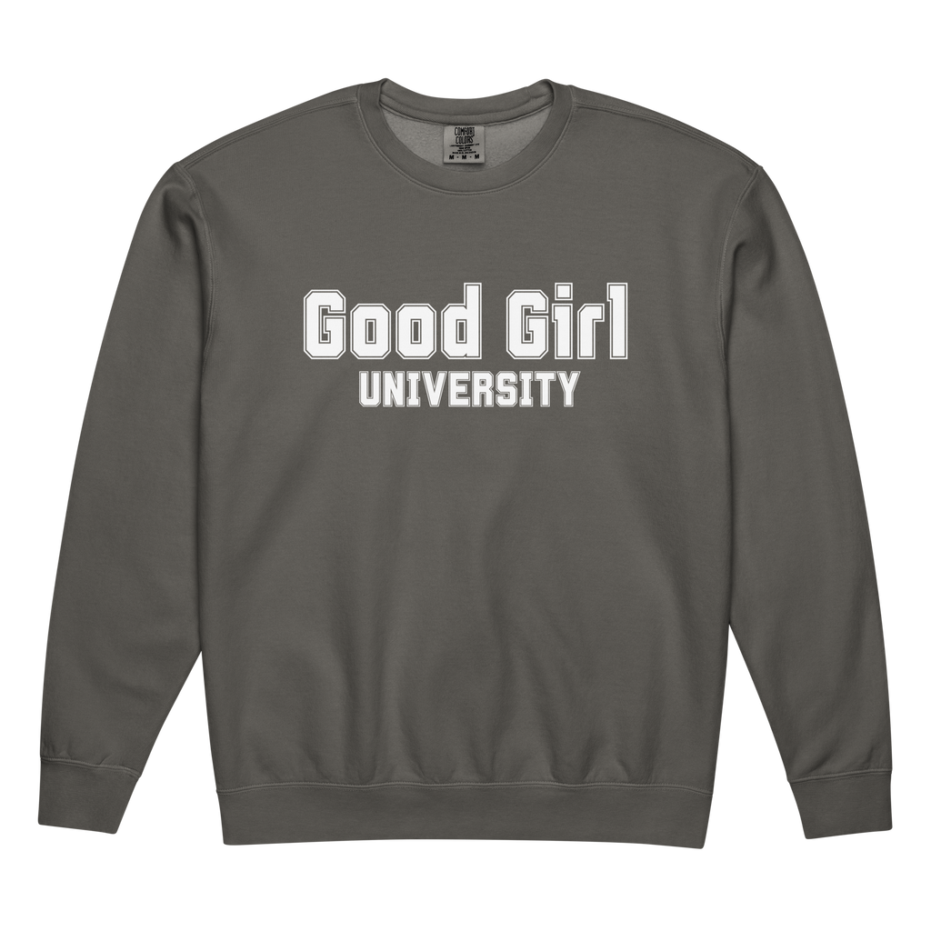 Good Girl University Sweatshirt | Bookish Comfort Colors Crewneck